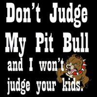 Don't Judge My Pit Bull Drawstring Bag