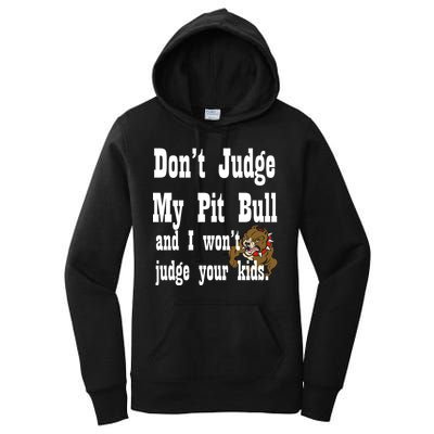 Don't Judge My Pit Bull Women's Pullover Hoodie