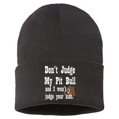 Don't Judge My Pit Bull Sustainable Knit Beanie