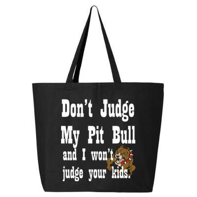 Don't Judge My Pit Bull 25L Jumbo Tote