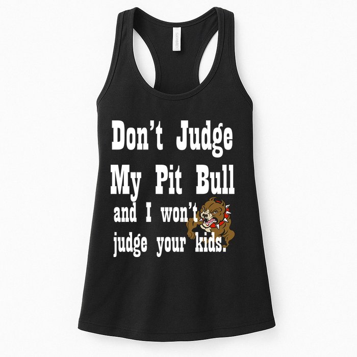 Don't Judge My Pit Bull Womens Tank Top