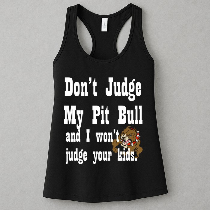 Don't Judge My Pit Bull Womens Tank Top
