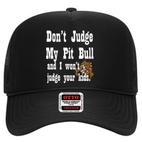 Don't Judge My Pit Bull Trucker Hat