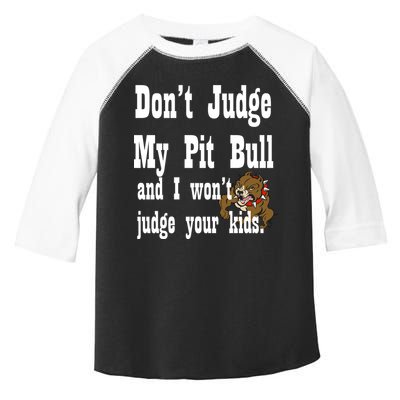 Don't Judge My Pit Bull Toddler Fine Jersey T-Shirt