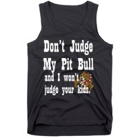 Don't Judge My Pit Bull Tank Top