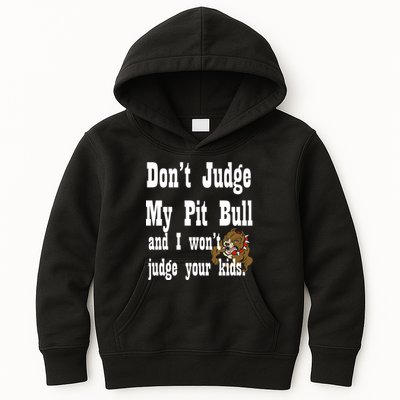 Don't Judge My Pit Bull Kids Hoodie