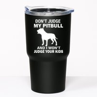 Don't Judge My Pitbull I Won't Judge Your Kids Tumbler