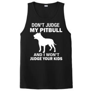 Don't Judge My Pitbull I Won't Judge Your Kids PosiCharge Competitor Tank