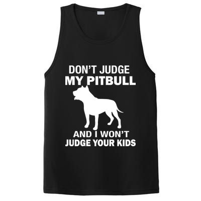 Don't Judge My Pitbull I Won't Judge Your Kids PosiCharge Competitor Tank