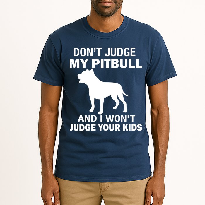 Don't Judge My Pitbull I Won't Judge Your Kids Tall T-Shirt