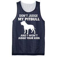 Don't Judge My Pitbull I Won't Judge Your Kids Mesh Reversible Basketball Jersey Tank