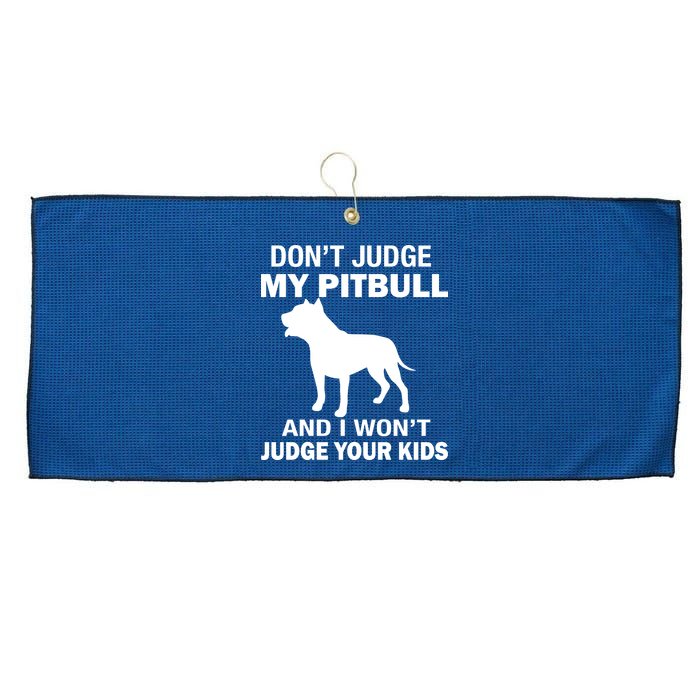 Don't Judge My Pitbull I Won't Judge Your Kids Large Microfiber Waffle Golf Towel