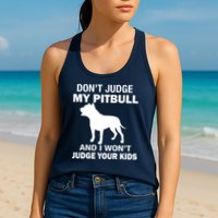 Don't Judge My Pitbull I Won't Judge Your Kids Womens Tank Top