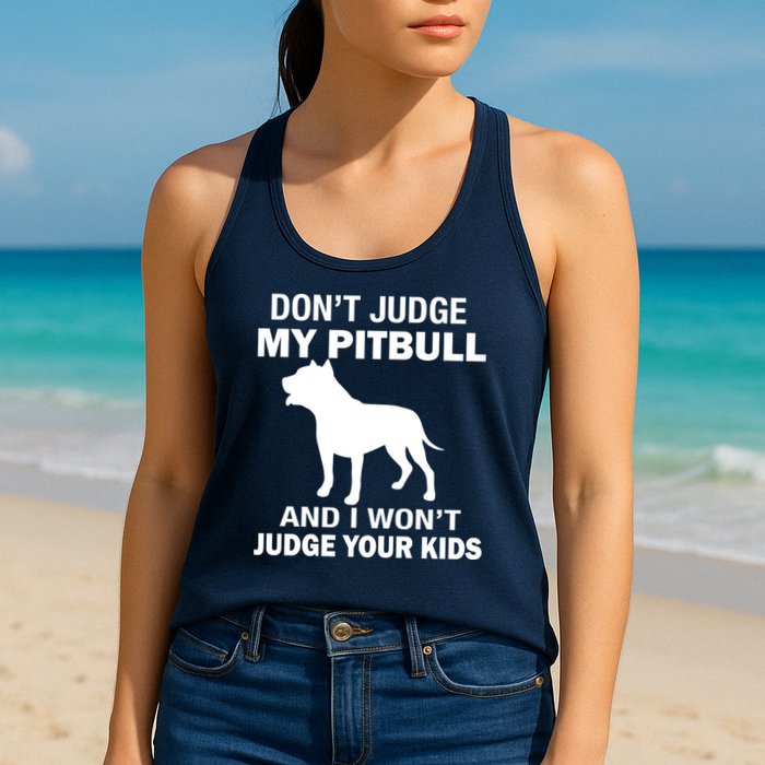 Don't Judge My Pitbull I Won't Judge Your Kids Womens Tank Top