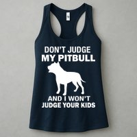 Don't Judge My Pitbull I Won't Judge Your Kids Womens Tank Top