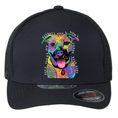 Don't Judge My Pitbull Won't Judge Your Kids Flexfit Unipanel Trucker Cap