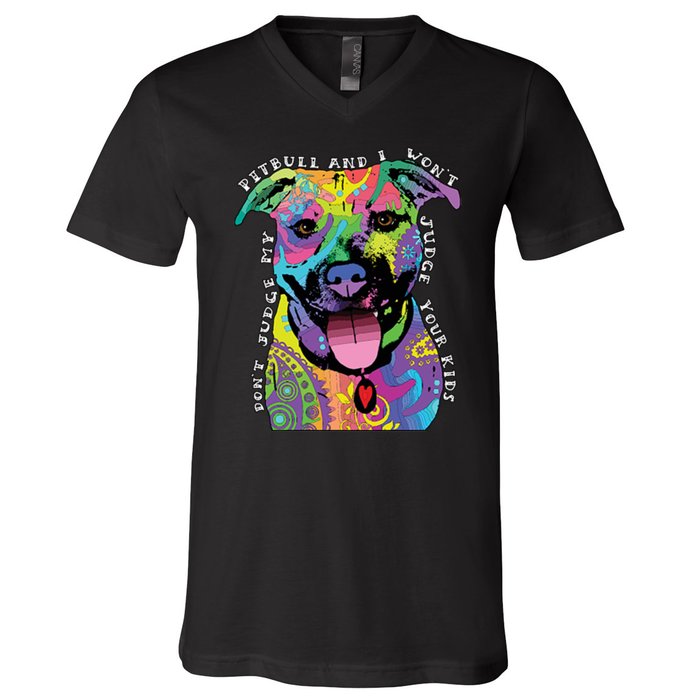 Don't Judge My Pitbull Won't Judge Your Kids V-Neck T-Shirt