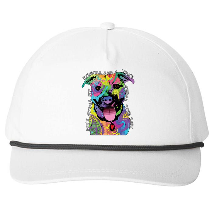 Don't Judge My Pitbull Won't Judge Your Kids Snapback Five-Panel Rope Hat