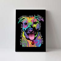 Don't Judge My Pitbull Won't Judge Your Kids Canvas