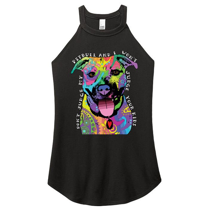 Don't Judge My Pitbull Won't Judge Your Kids Women's Perfect Tri Rocker Tank