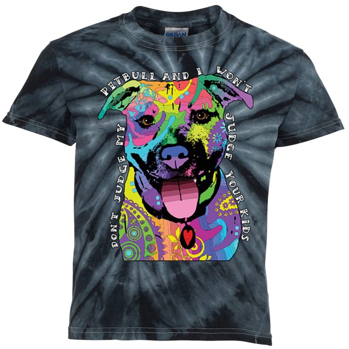 Don't Judge My Pitbull Won't Judge Your Kids Kids Tie-Dye T-Shirt