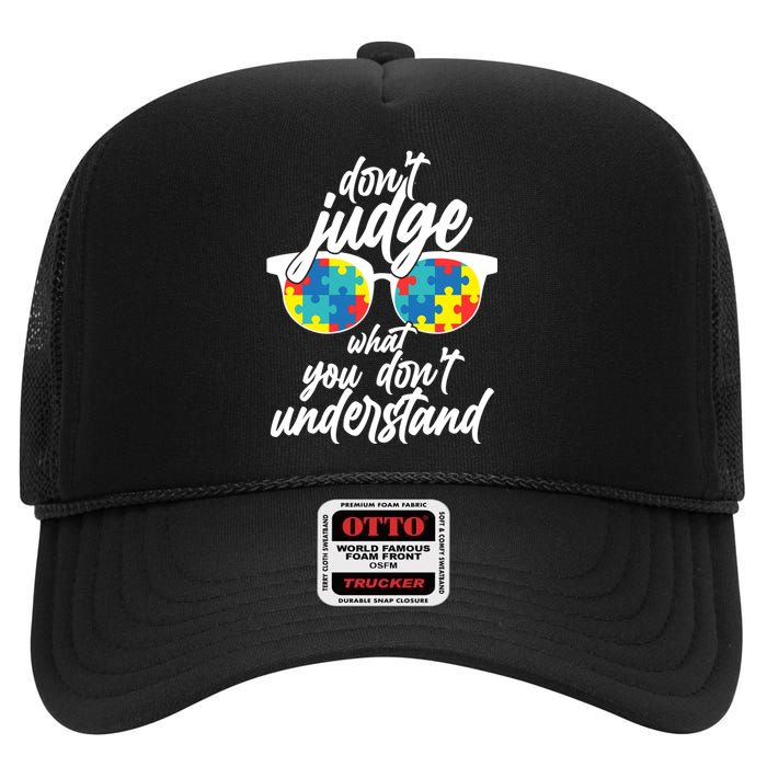 Don't Judge What You Don't Understand Autism Awareness High Crown Mesh Back Trucker Hat