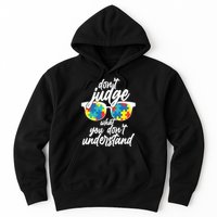 Don't Judge What You Don't Understand Autism Awareness Hoodie