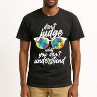 Don't Judge What You Don't Understand Autism Awareness Tall T-Shirt