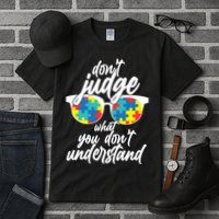 Don't Judge What You Don't Understand Autism Awareness Tall T-Shirt