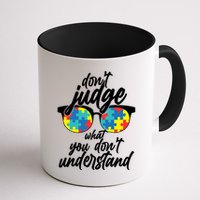 Don't Judge What You Don't Understand Autism Awareness Mug