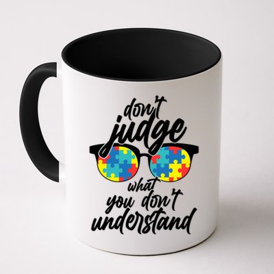 Don't Judge What You Don't Understand Autism Awareness Mug