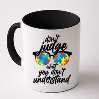 Don't Judge What You Don't Understand Autism Awareness Mug