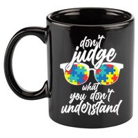 Don't Judge What You Don't Understand Autism Awareness 11oz C Handle Ceramic Mug