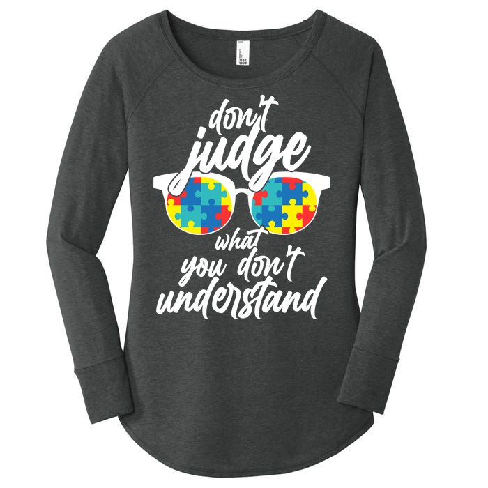 Don't Judge What You Don't Understand Autism Awareness Women's Perfect Tri Tunic Long Sleeve Shirt