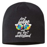 Don't Judge What You Don't Understand Autism Awareness Sustainable Beanie