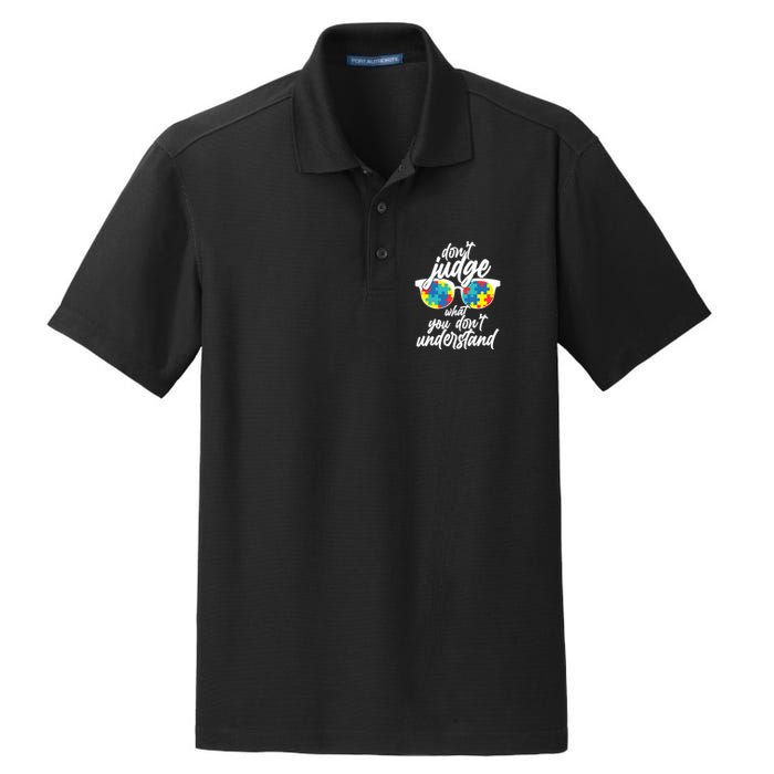 Don't Judge What You Don't Understand Autism Awareness Dry Zone Grid Polo