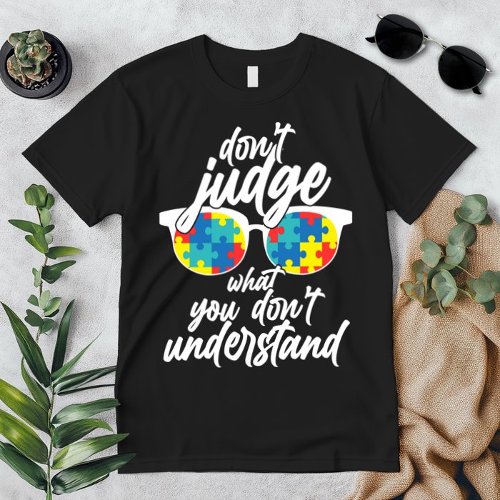 Don't Judge What You Don't Understand Autism Awareness Premium T-Shirt