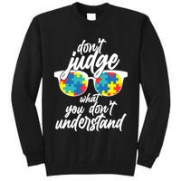 Don't Judge What You Don't Understand Autism Awareness Tall Sweatshirt