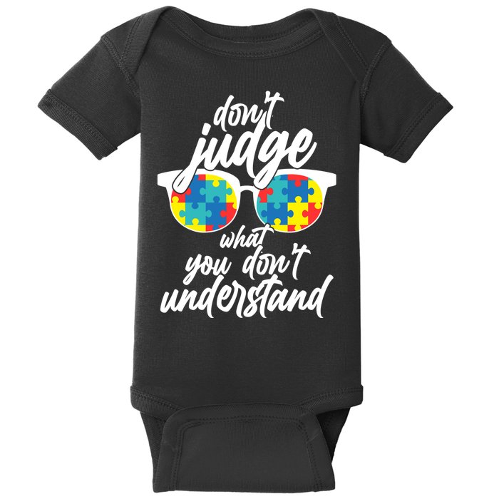 Don't Judge What You Don't Understand Autism Awareness Baby Bodysuit