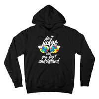 Don't Judge What You Don't Understand Autism Awareness Tall Hoodie