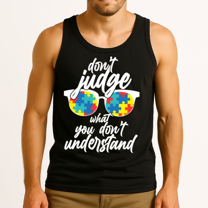 Don't Judge What You Don't Understand Autism Awareness Tank Top