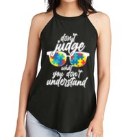 Don't Judge What You Don't Understand Autism Awareness Women's Perfect Tri Rocker Tank