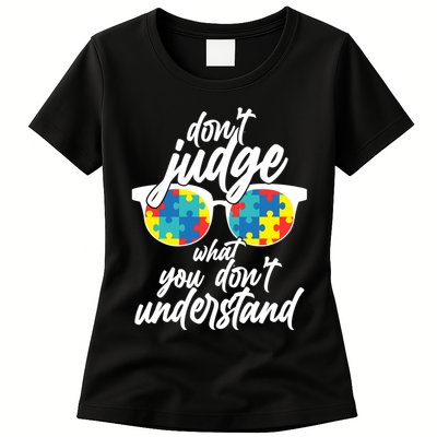Don't Judge What You Don't Understand Autism Awareness Womens T-Shirt