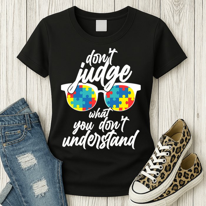 Don't Judge What You Don't Understand Autism Awareness Womens T-Shirt
