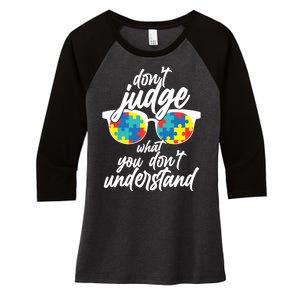 Don't Judge What You Don't Understand Autism Awareness Women's Tri-Blend 3/4-Sleeve Raglan Shirt