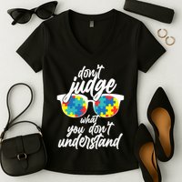 Don't Judge What You Don't Understand Autism Awareness Women's V-Neck T-Shirt