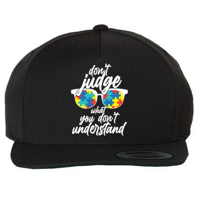 Don't Judge What You Don't Understand Autism Awareness Wool Snapback Cap