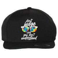 Don't Judge What You Don't Understand Autism Awareness Wool Snapback Cap