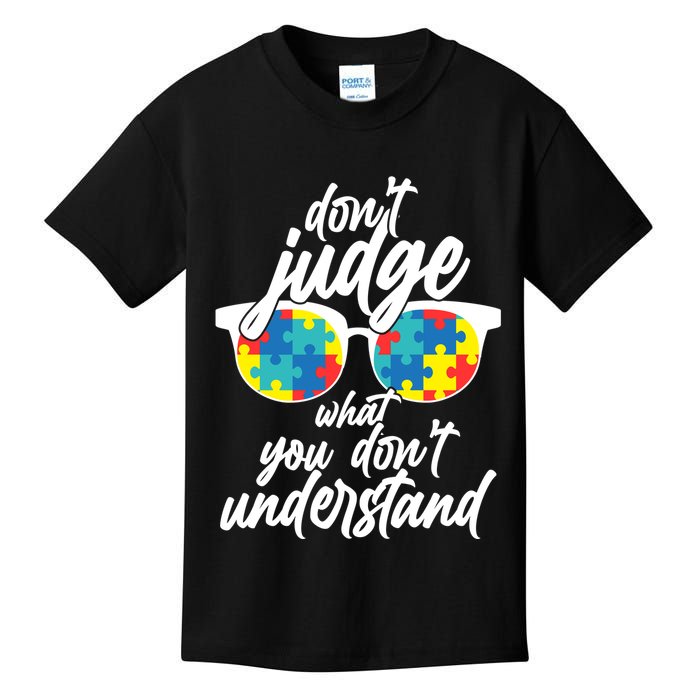 Don't Judge What You Don't Understand Autism Awareness Kids T-Shirt