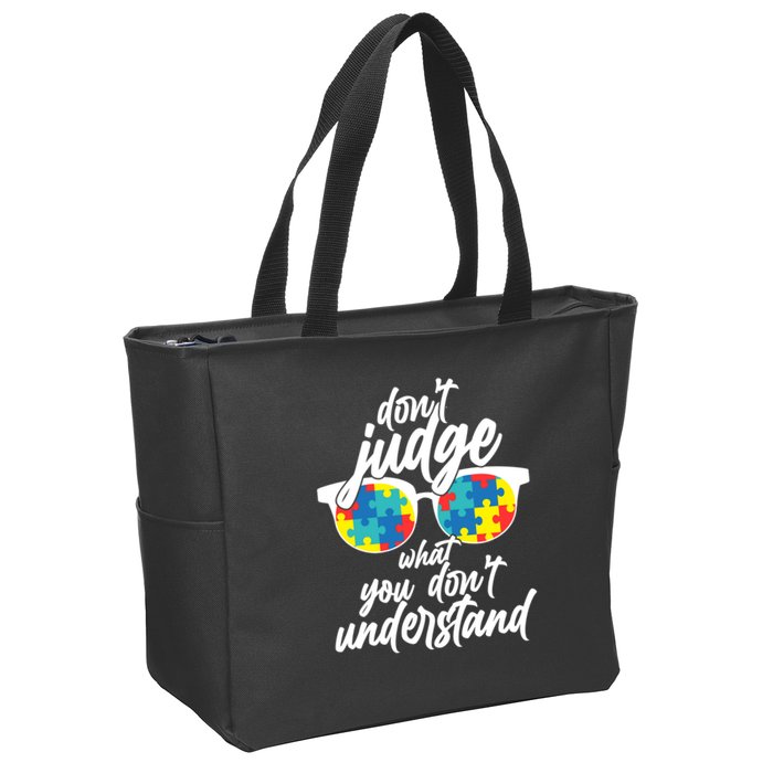 Don't Judge What You Don't Understand Autism Awareness Zip Tote Bag